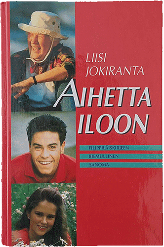 Kirjan kansikuva: Aihetta iloon