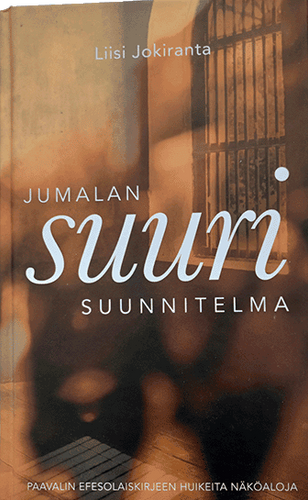 Kirjan kansikuva: Jumalan suuri suunnitelma